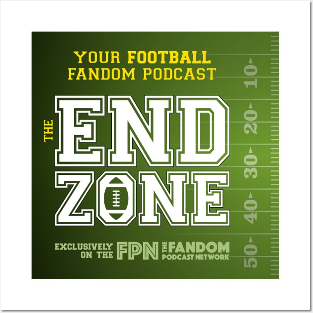 THE ENDZONE Wall Art by Fandom Podcast Network